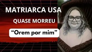 MATRIARCA USA SOBREVIVE A INCIDENTE GRAVE 