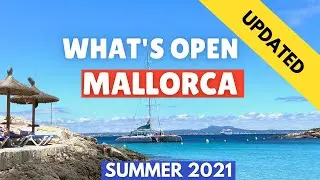 What to do in Mallorca 2021 UPDATE (Majorca, Spain), What&rsquo;s Open in June |  Attractions and more 4K