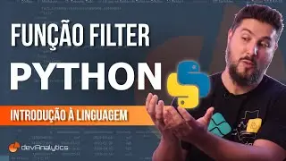 [Curso] Introdu&ccedil;&atilde;o &agrave; linguagem Python - 14 Fun&ccedil;&atilde;o filter em Python