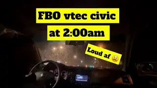 I’m the guy in a civic banging vtec at 2:00am (fbo D17A2 pov)