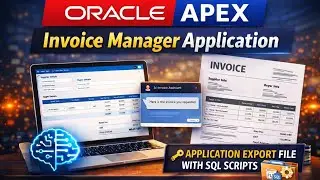 Invoice Management Made Easy || AI App with Import & Export (Oracle APEX) || By AK Codes Zee ||