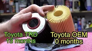Toyota TRD oil filter 13 months vs Toyota OEM oil filter 0 months