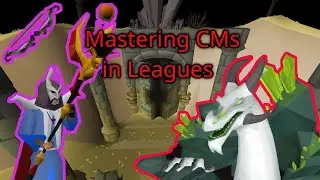 Leagues 4 Solo CoX CM Guide