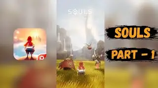 SOULS Gameplay Part 1 | Epic Battles & Strategies | silent mobile game walkthrough | HUMANO GAMER