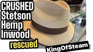 Stetson Hemp Inwood -CRUSHED!! -Rescued w Super Hold Hairspray & Steam ! - KING OF STEAM ☮️🤠