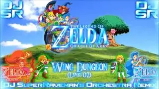 The Legend Of Zelda: Oracle Of Ages - Wing Dungeon (Level 02) [DJ SuperRaveman's Orchestra Remix]
