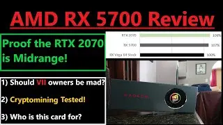 AMD RX 5700 Review: Proof the RTX 2070 is Midrange!