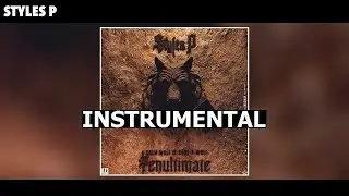Styles P - Porsche Lights (Instrumental)