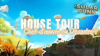 Ma Maison est-elle assez &eacute;pique ? || SOLARPUNK [BASE BUILDING CONTEST]