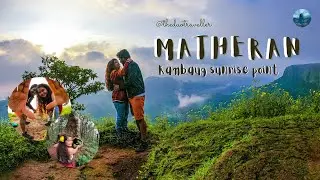 Matheran Part 3 | Asia&rsquo;s smallest Hill station | Rambaug Sunrise Point | Cinematic Travel Video