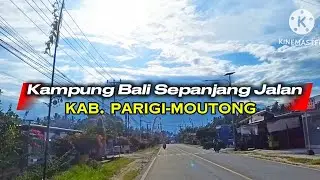 Motovlog Jalan Trans Sulawesi Kabupaten Parigi Moutong