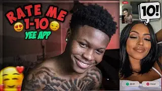 RANDOM GIRLS RATE ME 1-10 | YEE APP