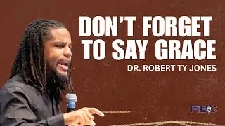 Don’t Forget to Say Grace… Show It | Luke 7:36–50