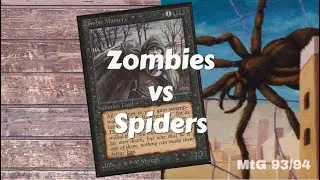 93/94 Magic: Zombies vs Green Spiders | Old School MtG | 055