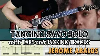 JEROME ABALOS || TANGING SAYO SOLO with GUITAR PRO7 TABS and BACKING TRACK || ALVIN DE LEON (2020)