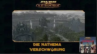 SWTOR Die Nathema-Verschw&ouml;rung [Story|Rep]
