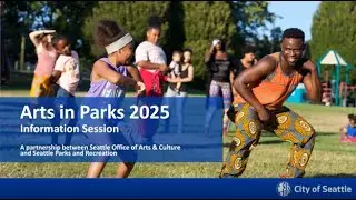 Arts in Parks 2025 - Virtual Info Session