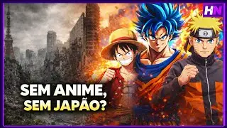 O JAPÃO SÓ SE SALVOU POR CAUSA DOS ANIMES! A VERDADE QUE QUASE NINGUÉM CONTA