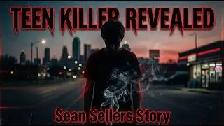 Teen Killer Sean Sellers: Oklahoma&rsquo;s Young Murderer