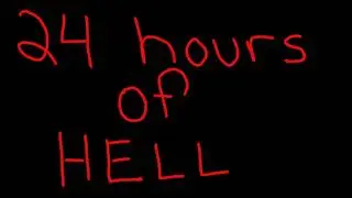 Gaming with friends- 24 hours of hell