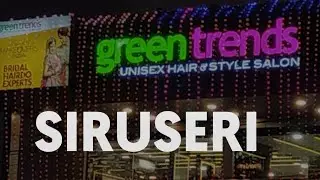 Green Trends now at Siruseri