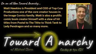 Matt Hawkins President / COO of Top Cow, Comic Books are more than half naked women and super-powers