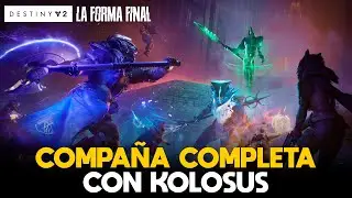 🔴LA FORMA FINAL CAMPAÑA COMPLETA CON KOLOSUS | #bungiecreator #destiny2