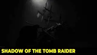 06/01/26 Прошел Сенот, заглянул на испанский Галеон / Shadow of the Tomb Raider #6