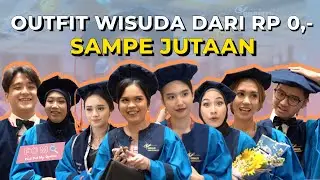 Spill Outfit Wisuda Mahasiswa BINUS! Emang sampe JUTAAN? | FOMO (Find Out My Opinion)