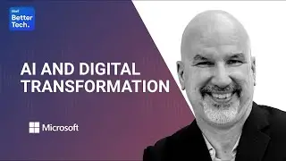 AI Is it the center of Digital Transformation | BetterTech podcast #digitaltransformation