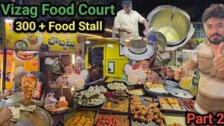 Vizag Food Court | Best Place for all types of Street food at single Place | Must Try