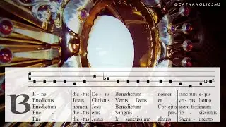 Divine Praises &ndash; Gregorian Chant Prayer of Adoration