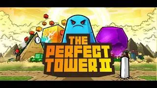 The Perfect Tower II | Gameplay PC | Steam | GandaCu
