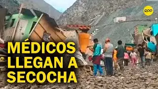 Huaicos en Perú: Brigada médica llegó a la zona de Secocha para atender a damnificados