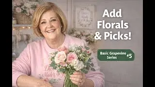 Adding Florals & Picks to a Grapevine Wreath | Basic Grapevine Series #5