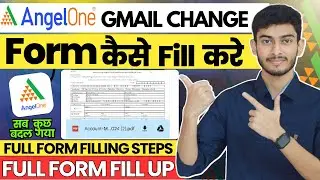 Angel one Gmail Change Form Kaise Fill Kare | Gmail Change form Angel One | Angel one me Gmail Badlo