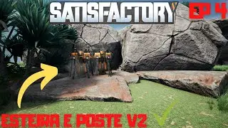 Satisfactory PT BR EP4 COMO liberar a esteira e o poste V2