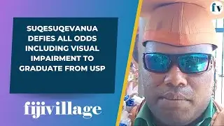 Suqesuqevanua defies all odds including visual impairment to graduate from USP