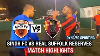 SINGH FC VS REAL SUFFOLK RESERVES    | TUESDAY PREMIER DIVISION
