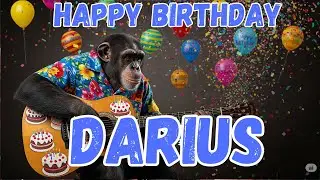 DARIUS Happy Birthday Song - Happy Birthday to Darius
