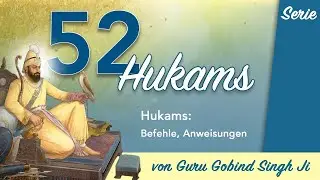 Hukam #1 von 52 Arbeite aufrichtig und ehrlich f&uuml;r Deinen Lebensunterhalt
