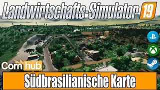 FS19 Map Review - South Brazilian Map - FS19 Maps