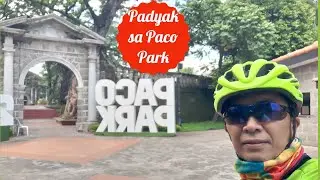 Padyak sa Paco Park