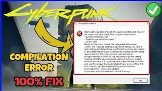 Cyberpunk 2077 Redscript Compilation Failed Error FIX (100% Working Solution!)