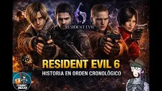 Resident Evil 6 | Historia Completa en Orden Cronológico – Español 🧟‍♂️🔥