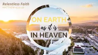 -Relentless Faith- Grace Gospel message: Sunday, August 10, 2025