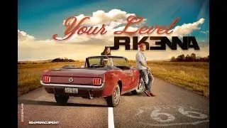 JR Kenna - Your Level (prod. by Guillaume Lord) (Official video)