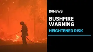 Several regions in Western Australia are facing a heightened bushfire risk | ABC News