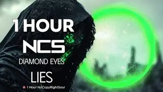 [1 HOUR] Diamond Eyes - Lies | Future Trap | NCS - Copyright Free Music