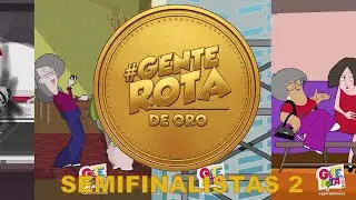 semifinalistas Gente rota de oro. Segunda ronda.